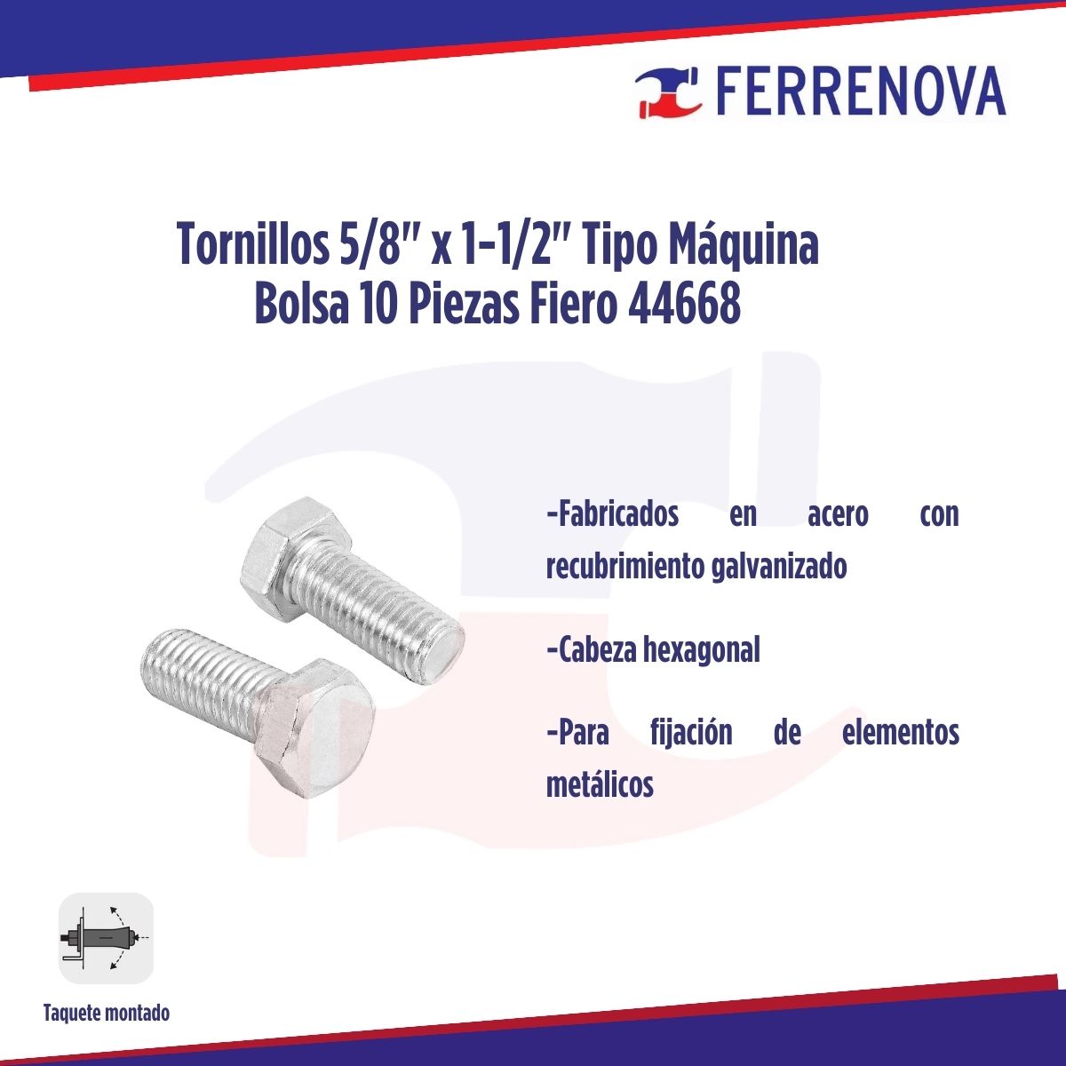 Tornillos 5/8" x 1-1/2" Tipo Máquina Bolsa 10 Piezas Fiero 44668