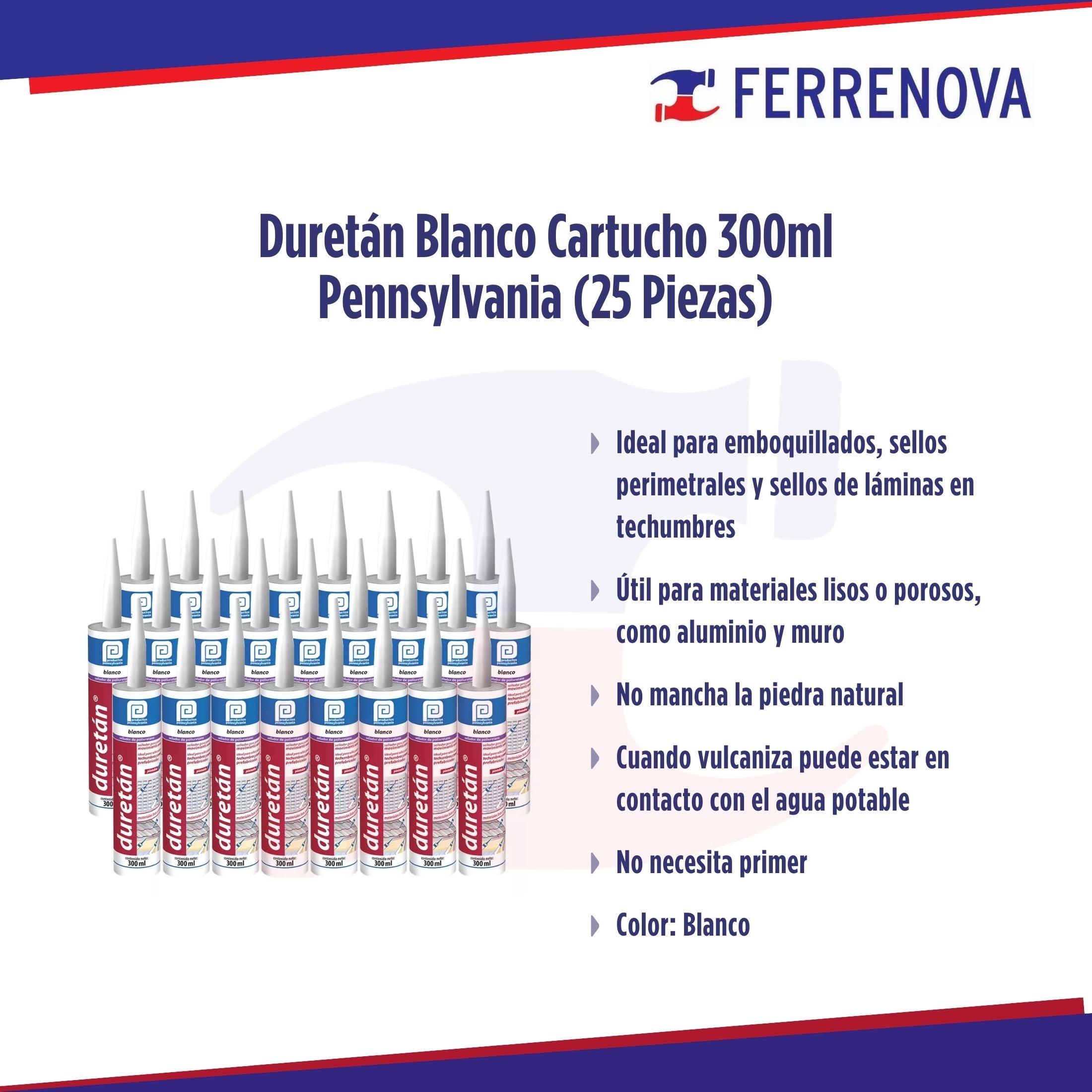Duretán Blanco Cartucho 300ml Pennsylvania (25 Piezas)