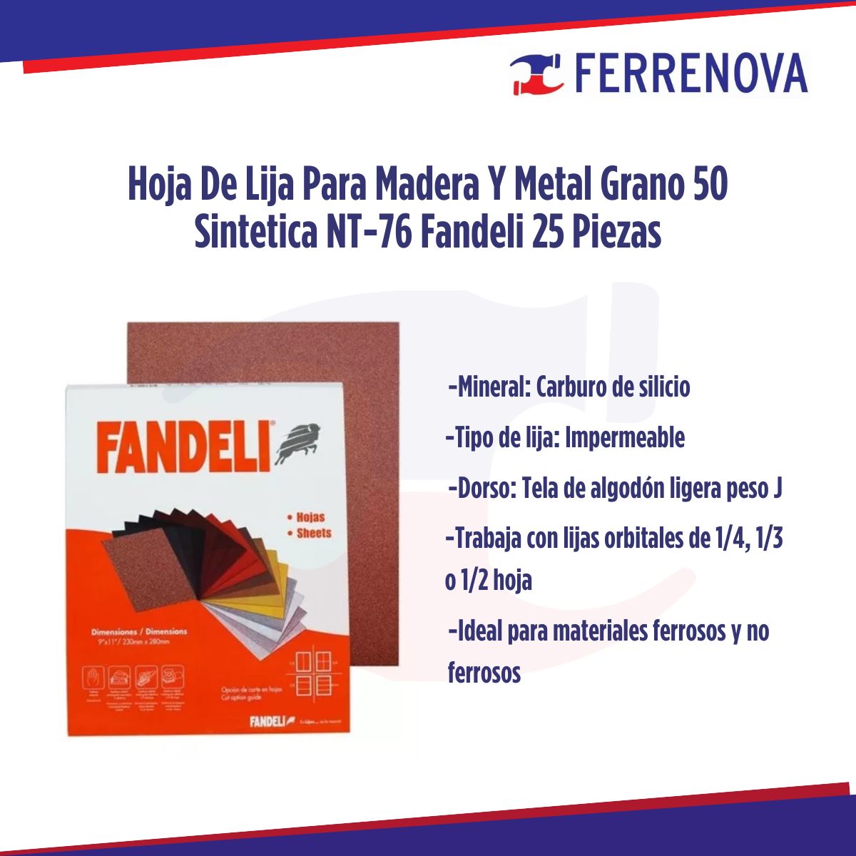 Hoja De Lija Para Madera Y Metal Grano 50 Sintética NT-76 Fandeli 25 Piezas