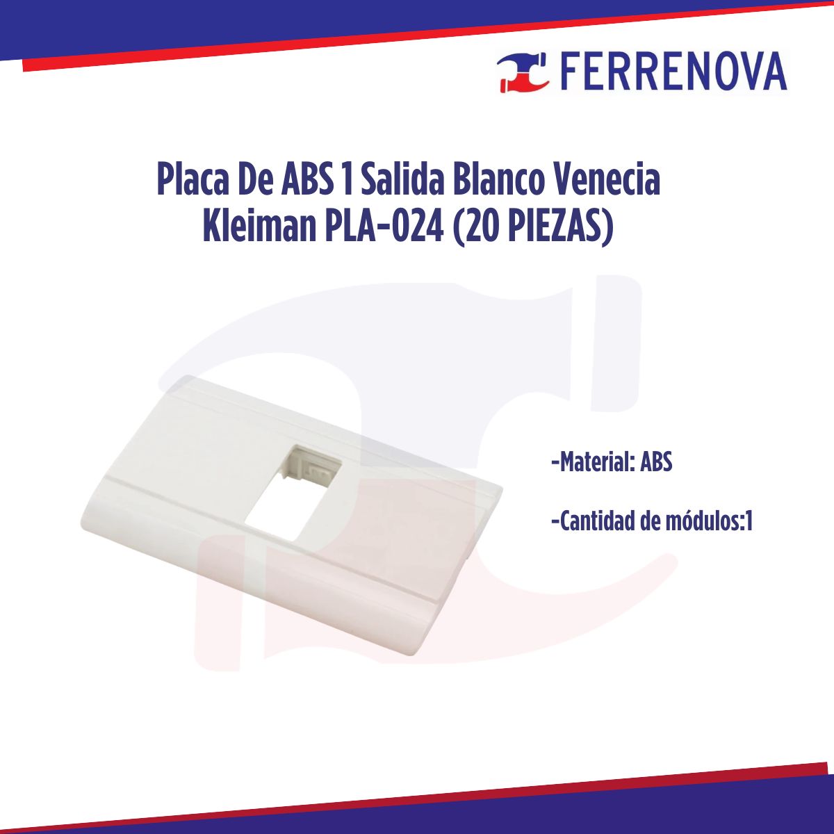 Placa De ABS 1 Salida Blanco Venecia Kleiman PLA-024 (20 PIEZAS)