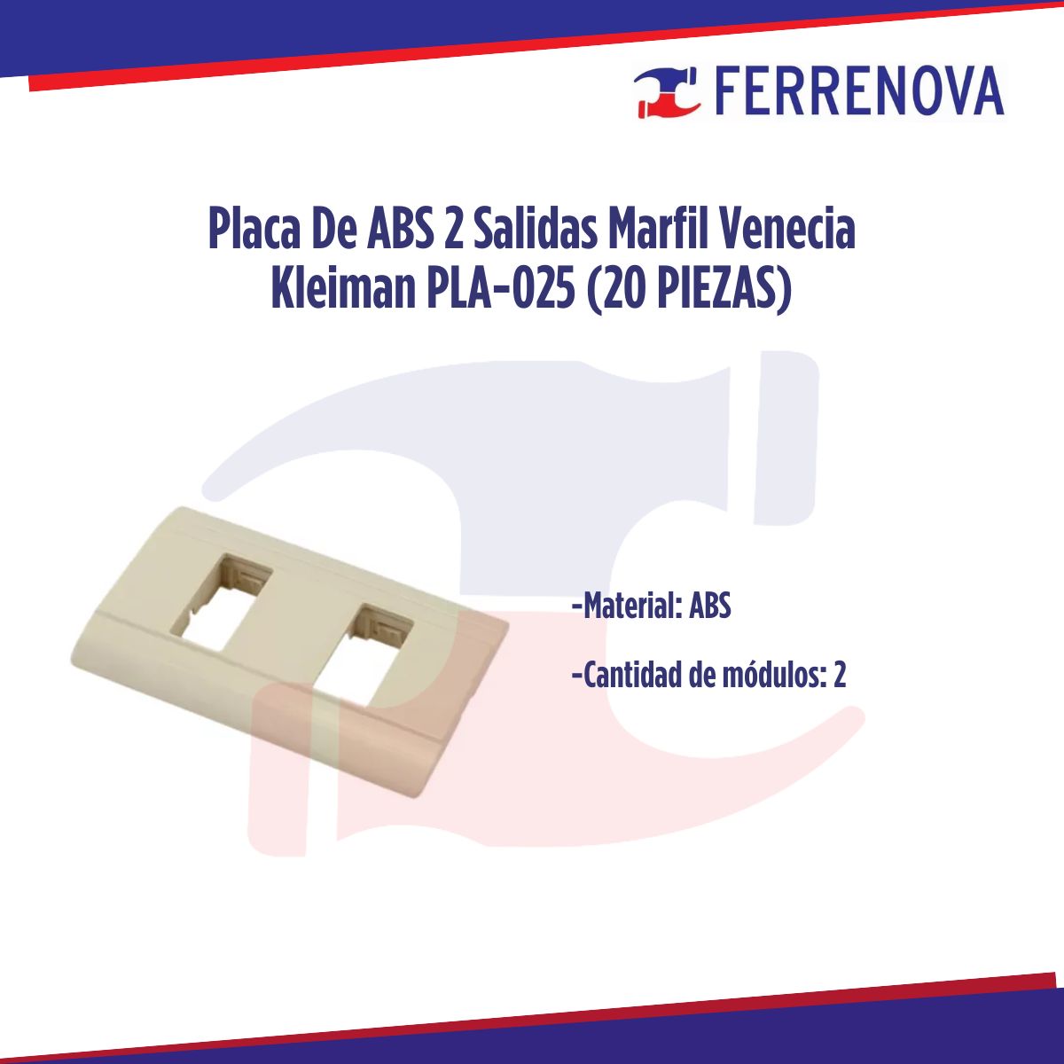 Placa De ABS 2 Salidas Marfil Venecia Kleiman PLA-025 (20 PIEZAS)