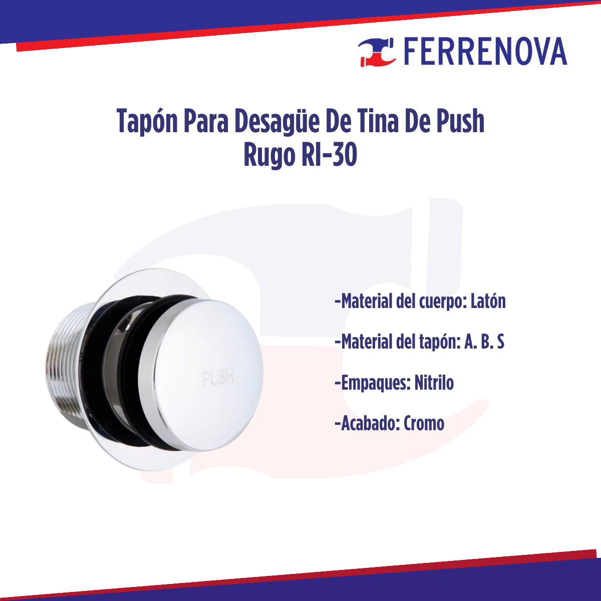 Tapón Para Desagüe De Tina De Push Rugo RI-30