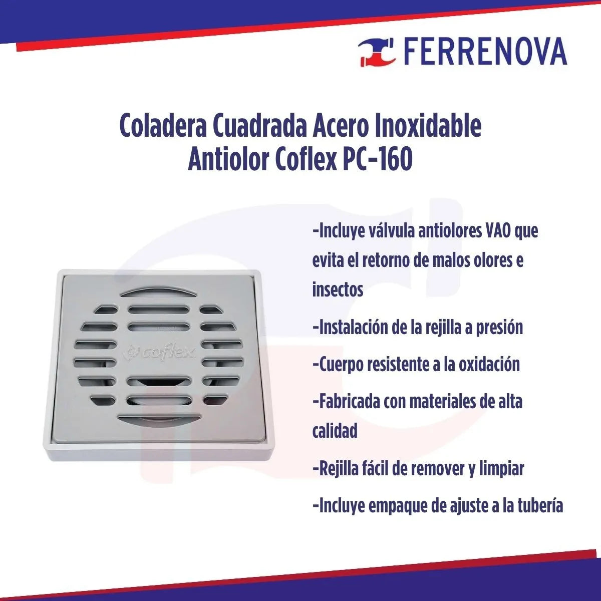 Coladera Cuadrada Acero Inoxidable Antiolor Coflex Pc-160