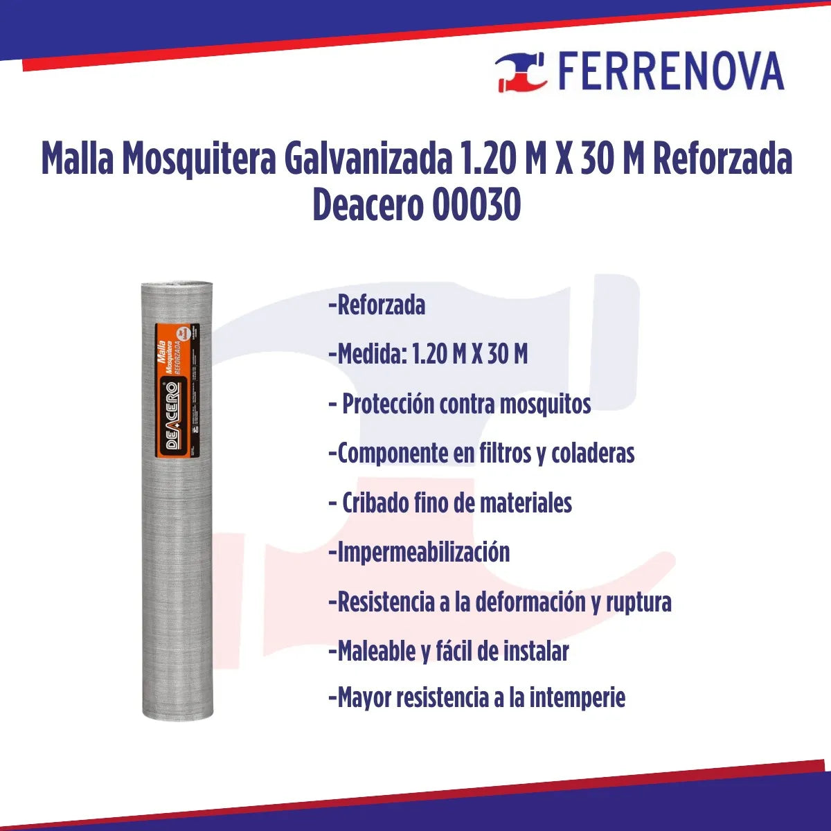 Tela Mosco Galv. 1.20X30Mts. Reforzada Deacero