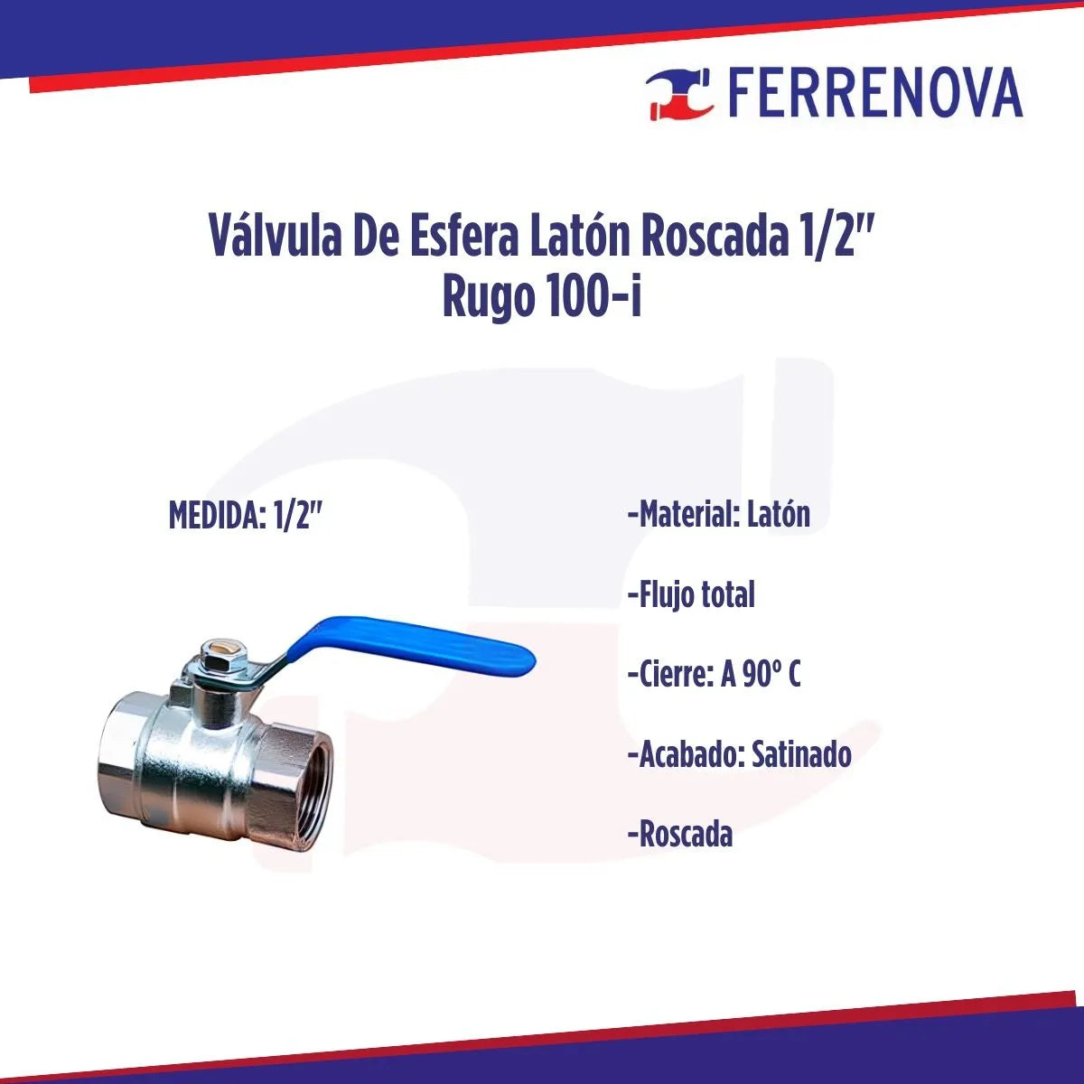 Valvula De Esfera Laton Roscada 1/2 Rugo 100-i