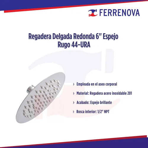 Regadera Delgada Red. 6" Espejo Brilla 44-Ura Rugo