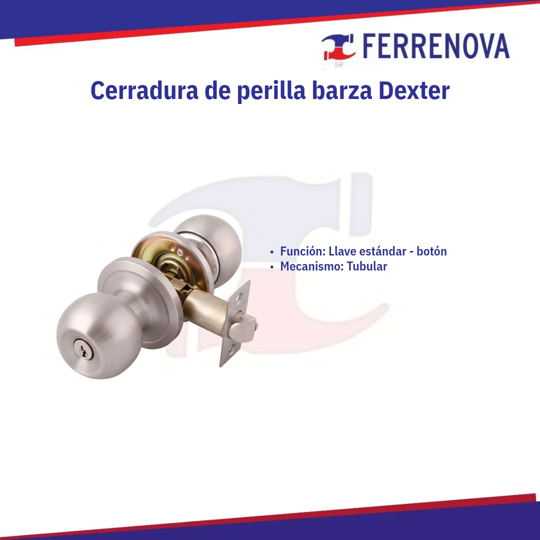 Cerradura tubular c/llave AI 6617 DEXTER Perilla Barza