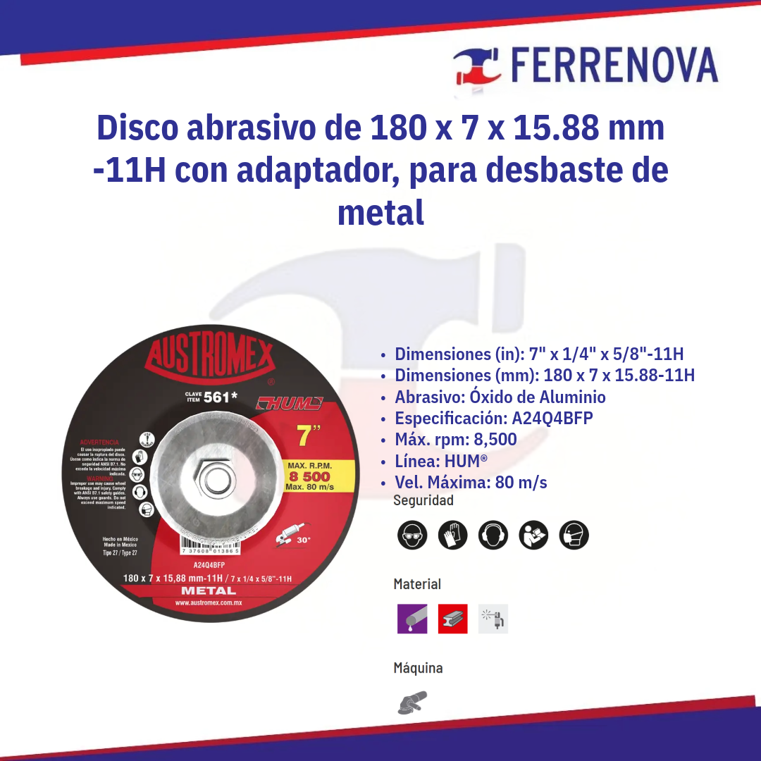 Disco Desb/Metal 7"X1/4" -561 Hum Austromex